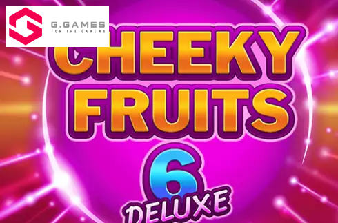 Cheeky Fruits 6 Deluxe